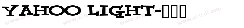 yahoo light字体转换